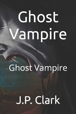 Book cover for Ghost Vampire