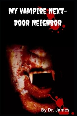 Cover of My Vampire Next-Door Neighbor