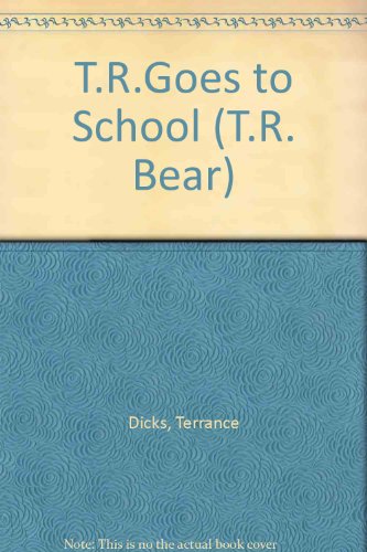 Book cover for T.R.Goes to School