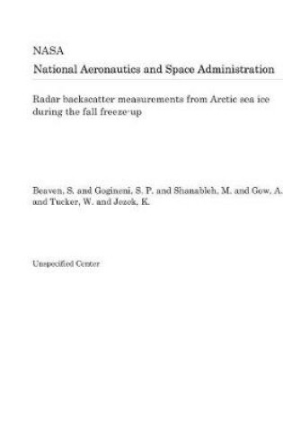 Cover of Radar Backscatter Measurements from Arctic Sea Ice During the Fall Freeze-Up