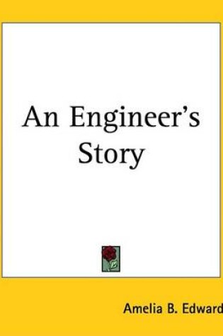 Cover of An Engineer's Story