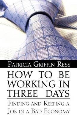 Book cover for How to Be Working in Three Days