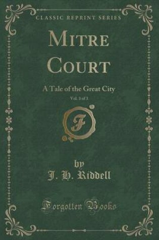 Cover of Mitre Court, Vol. 3 of 3