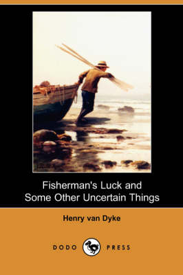 Book cover for Fisherman's Luck and Some Other Uncertain Things (Dodo Press)