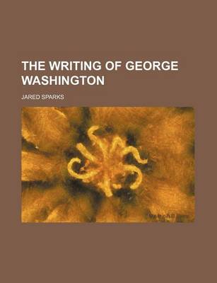 Book cover for The Writing of George Washington