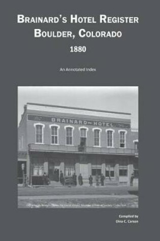 Cover of Brainard's Hotel Register, Boulder, Colorado, 1880