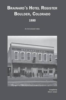 Book cover for Brainard's Hotel Register, Boulder, Colorado, 1880