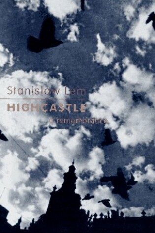 Cover of Highcastle: a Remembrance
