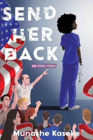 Cover of Send Her Back and Other Stories