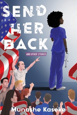 Book cover for Send Her Back and Other Stories