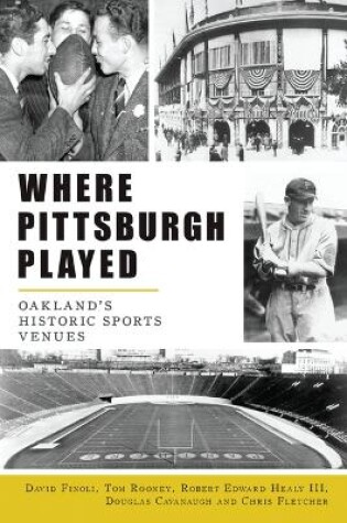 Cover of Where Pittsburgh Played