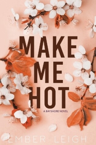 Cover of Make Me Hot