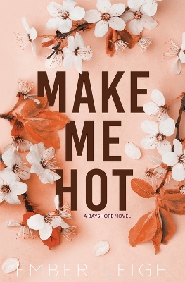 Book cover for Make Me Hot