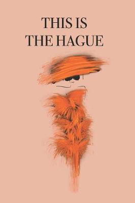 Book cover for This Is the Hague