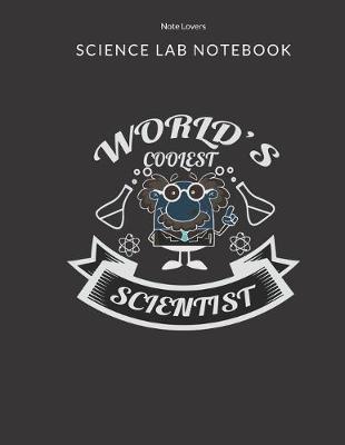 Book cover for World's Coolest Scientist - Science Lab Notebook