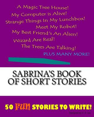 Book cover for Sabrina's Book Of Short Stories