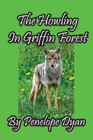 Cover of The Howling In Griffin Forest