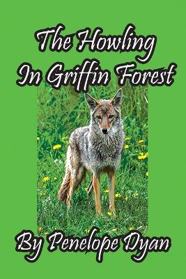 Book cover for The Howling In Griffin Forest