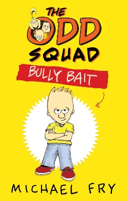Cover of The Odd Squad: Bully Bait