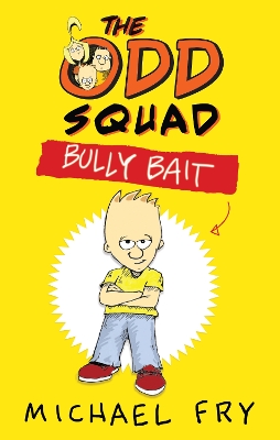 Book cover for The Odd Squad: Bully Bait