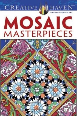 Cover of Creative Haven Mosaic Masterpieces