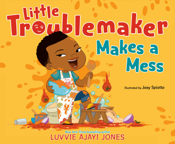 Book cover for Little Troublemaker Makes a Mess