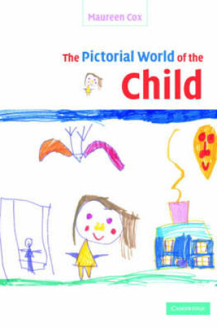 Cover of The Pictorial World of the Child