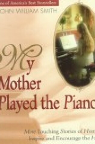 Cover of My Mother Played the Piano