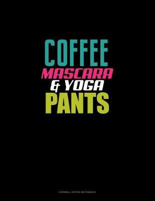 Cover of Coffee Mascara & Yoga Pants