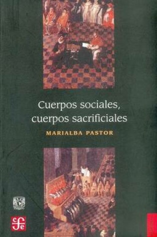 Cover of Cuerpos Sociales, Cuerpos Sacrificiales