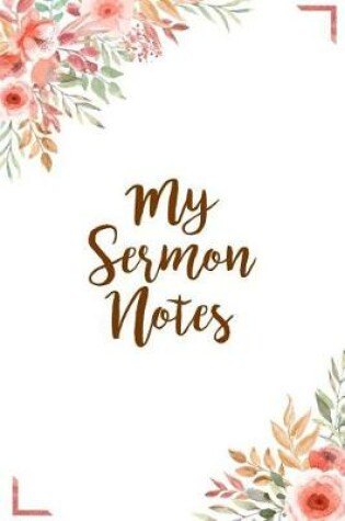 Cover of My Sermon Notes