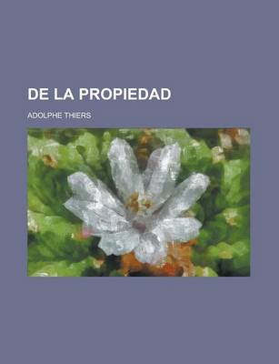 Book cover for de La Propiedad