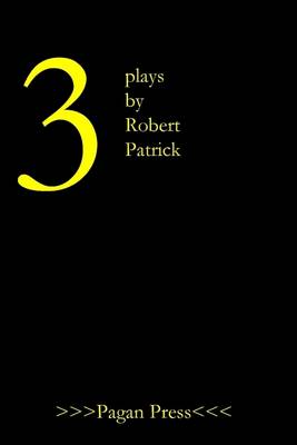 Book cover for 3 Plays by Robert Patrick