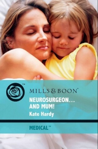 Cover of Neurosurgeon . . . And Mum!