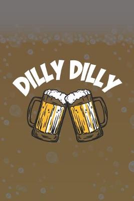 Book cover for Dilly Dilly