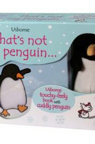 Cover of That's not my penguin... Book and Toy