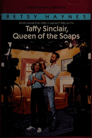 Cover of Taffy Sinclair, Queen of the Soaps