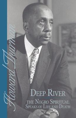Book cover for Deep River and the Negro Spiritual Speaks of Life and Death