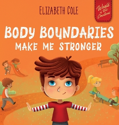 Cover of Body Boundaries Make Me Stronger