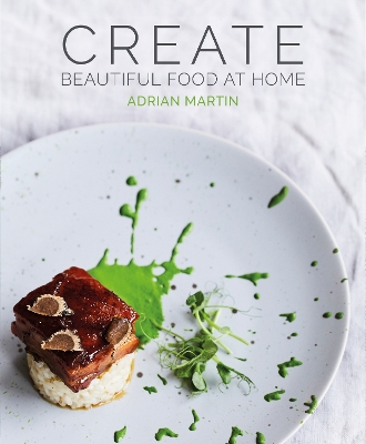 Book cover for Create Beautiful Food at Home