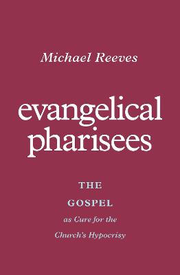 Book cover for Evangelical Pharisees