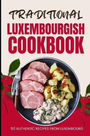 Cover of Traditional Luxembourgish Cookbook