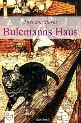 Cover of Bulemanns Haus (Gro druck)