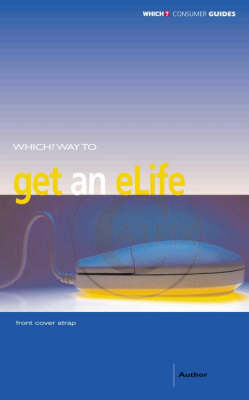 Cover of "Which?" Way to Get an e-life