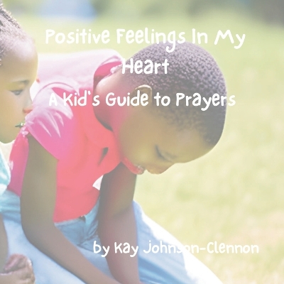 Book cover for Positive Feelings In My Heart