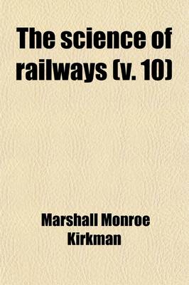 Book cover for The Science of Railways (Volume 10)