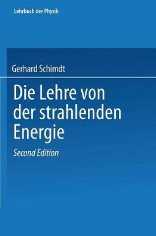 Cover of Die Lehre von der strahlenden Energie