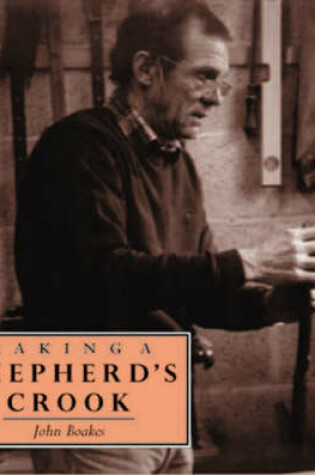 Cover of Making a Shepherd's Crook