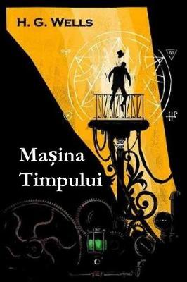 Book cover for Ma&#537;ina Timpului