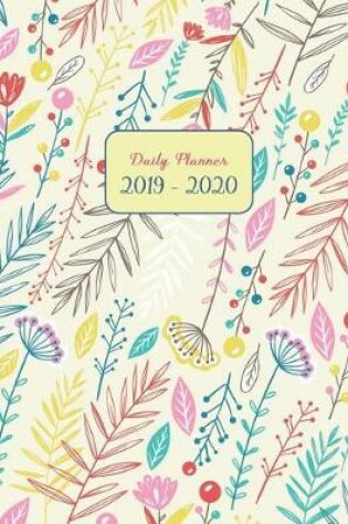 Cover of Daily Planner 2019 - 2020
